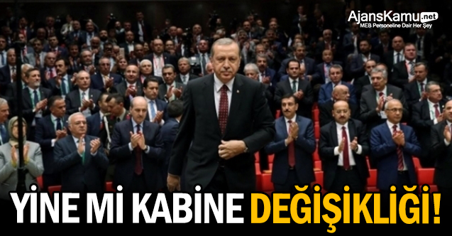 Yine mi Kabine değişikliği!